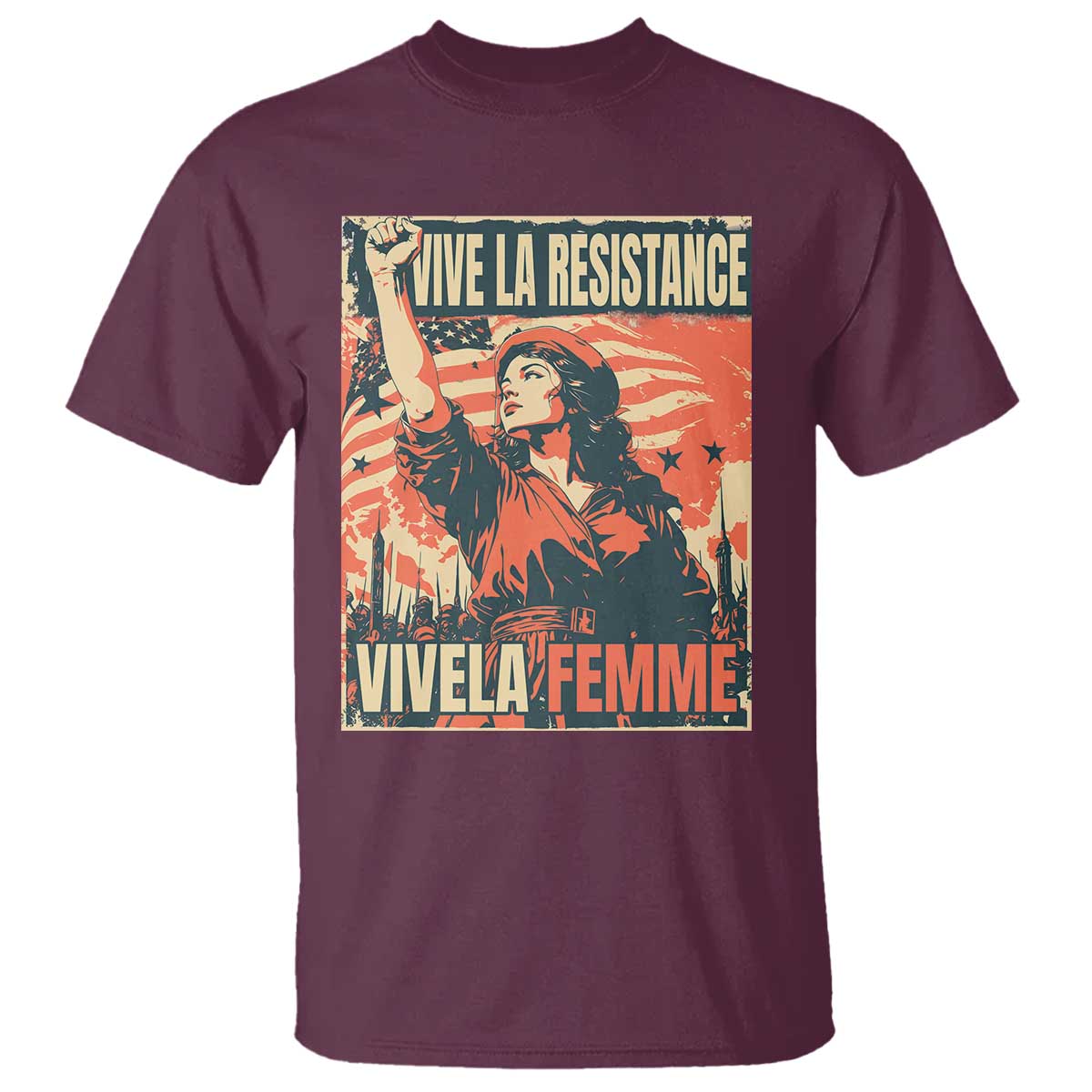 Vive La Resistance Vivela Femme T Shirt Feminist Women's Right Political Sattire TS11 Maroon Print Your Wear