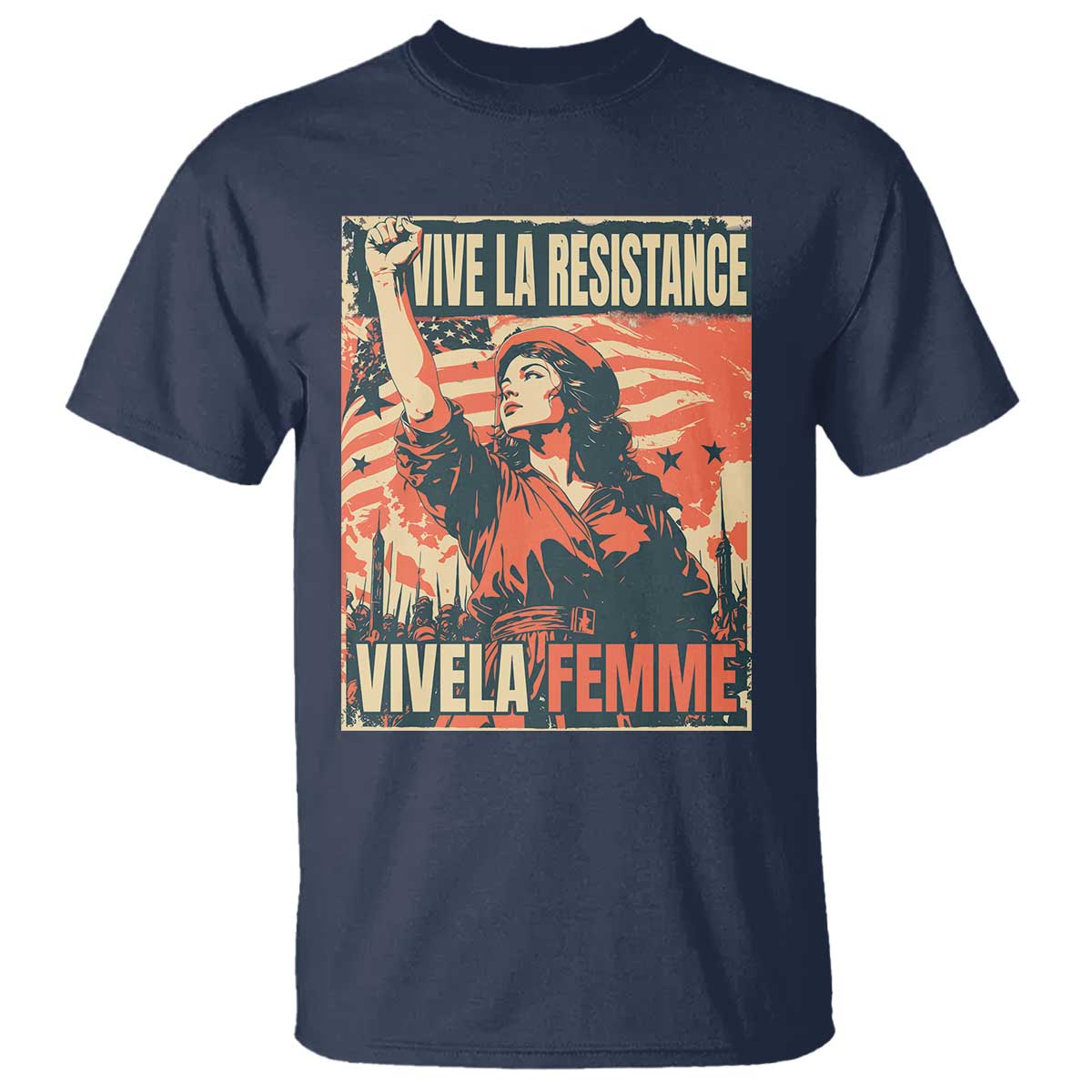 Vive La Resistance Vivela Femme T Shirt Feminist Women's Right Political Sattire TS11 Navy Print Your Wear