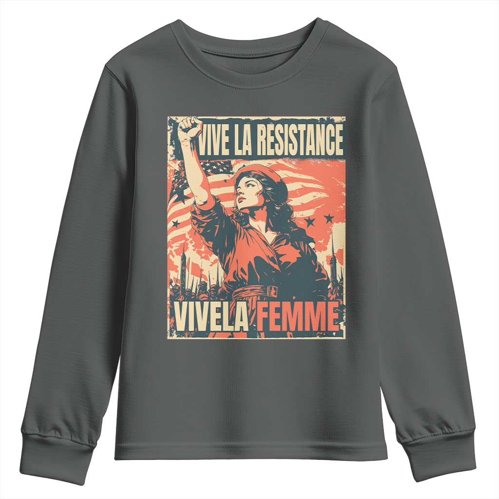Vive La Resistance Vivela Femme Youth Sweatshirt Feminist Women's Right Political Sattire TS11 Dark Heather Print Your Wear
