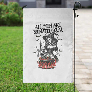 Funny Witch All Men Are Cremated Equal Garden Flag Feminist Halloween TS11 Print Your Wear
