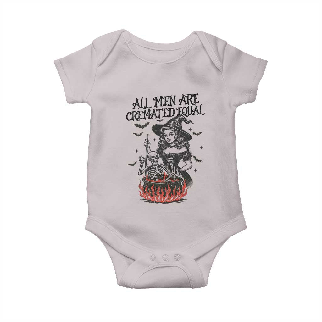 Witch All Men Are Cremated Equal Baby Onesie Feminist Halloween TS11 Ice Gray Print Your Wear