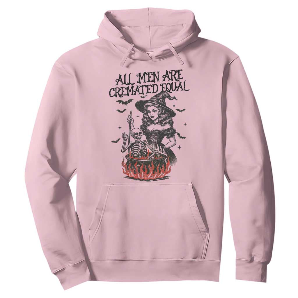 Witch All Men Are Cremated Equal Hoodie Feminist Halloween TS11 Light Pink Print Your Wear