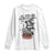 Witch All Men Are Cremated Equal Long Sleeve Shirt Feminist Halloween TS11 White Print Your Wear
