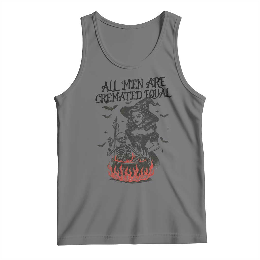 Witch All Men Are Cremated Equal Tank Top Feminist Halloween TS11 Black Heather Print Your Wear