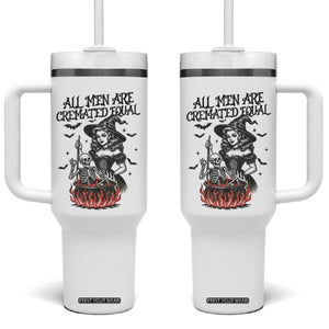 Witch All Men Are Cremated Equal Tumbler With Handle Feminist Halloween TS11 One Size: 40 oz White Print Your Wear