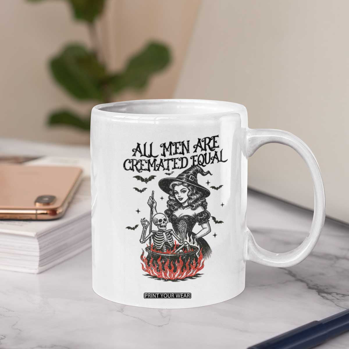 Witch All Men Are Cremated Equal Coffee Mug Feminist Halloween TS11 Print Your Wear