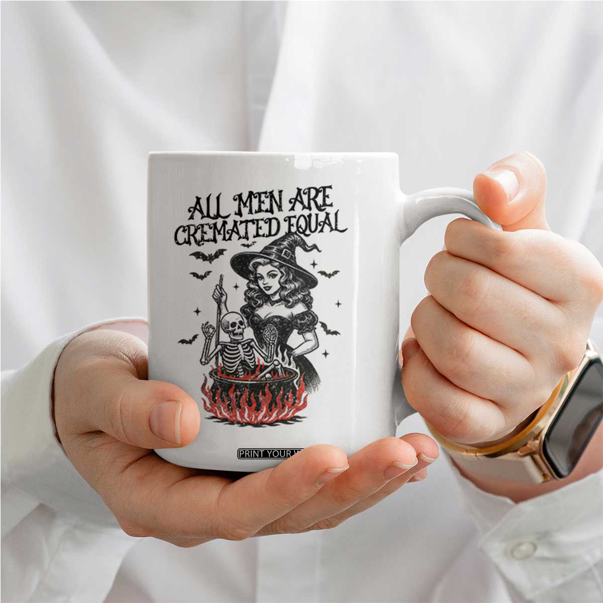 Witch All Men Are Cremated Equal Coffee Mug Feminist Halloween TS11 Print Your Wear