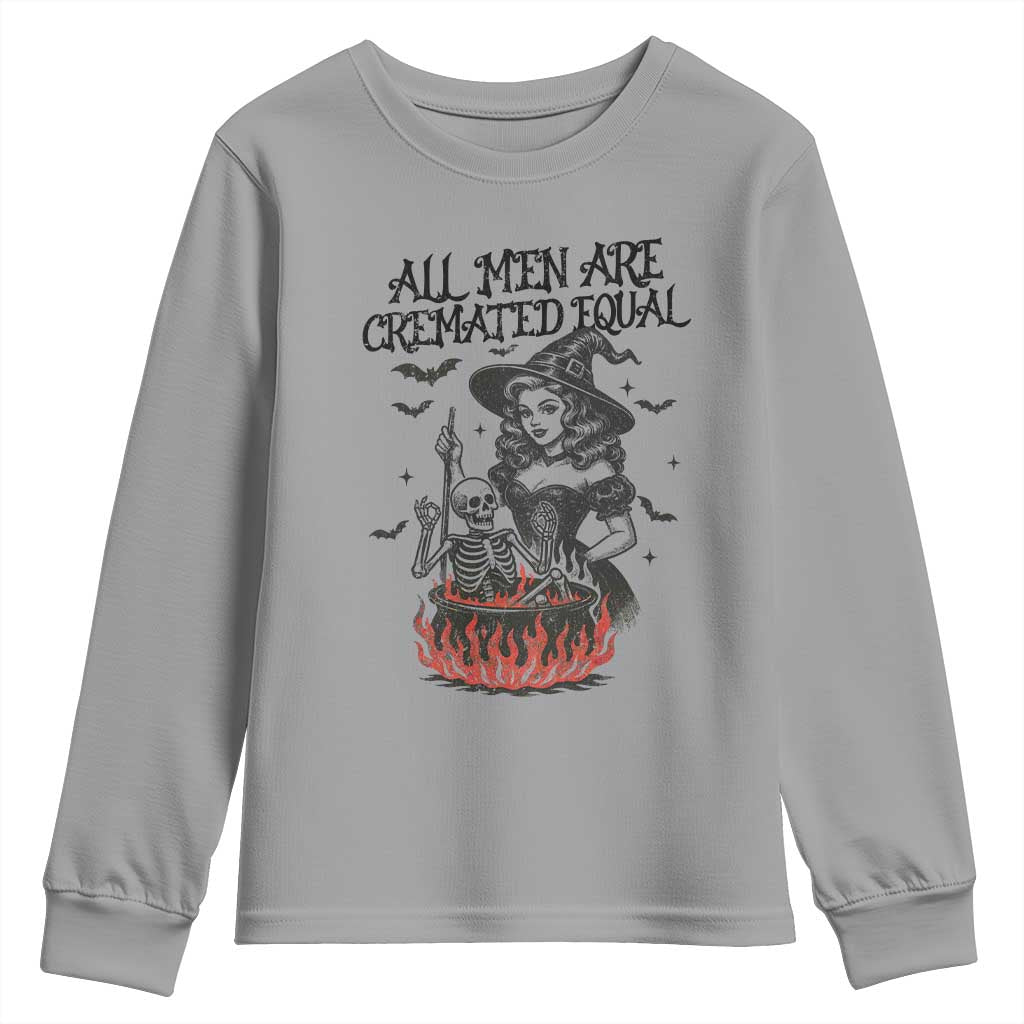 Witch All Men Are Cremated Equal Youth Sweatshirt Feminist Halloween TS11 Sport Gray Print Your Wear