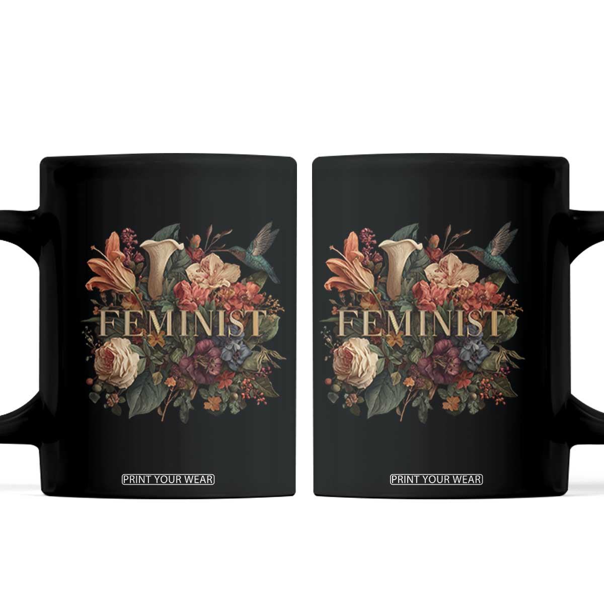 Pro Feminist Women's Rights Vintage Retro Flower Coffee Mug TS11 Black Print Your Wear