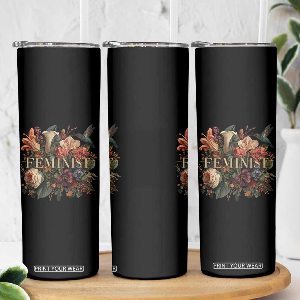 Pro Feminist Women's Rights Vintage Retro Flower Skinny Tumbler TS11 Print Your Wear