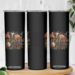 Pro Feminist Women's Rights Vintage Retro Flower Skinny Tumbler TS11 Print Your Wear