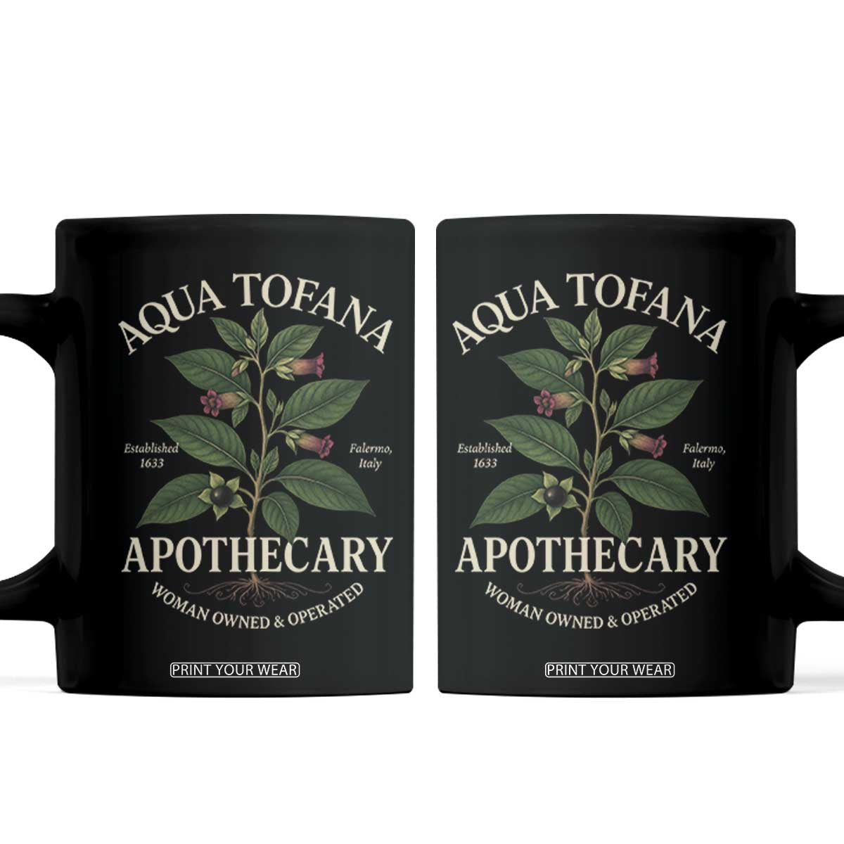Aqua Tofana Apothecary Coffee Mug Feminist Woman Owned And Operated TS11 Black Print Your Wear