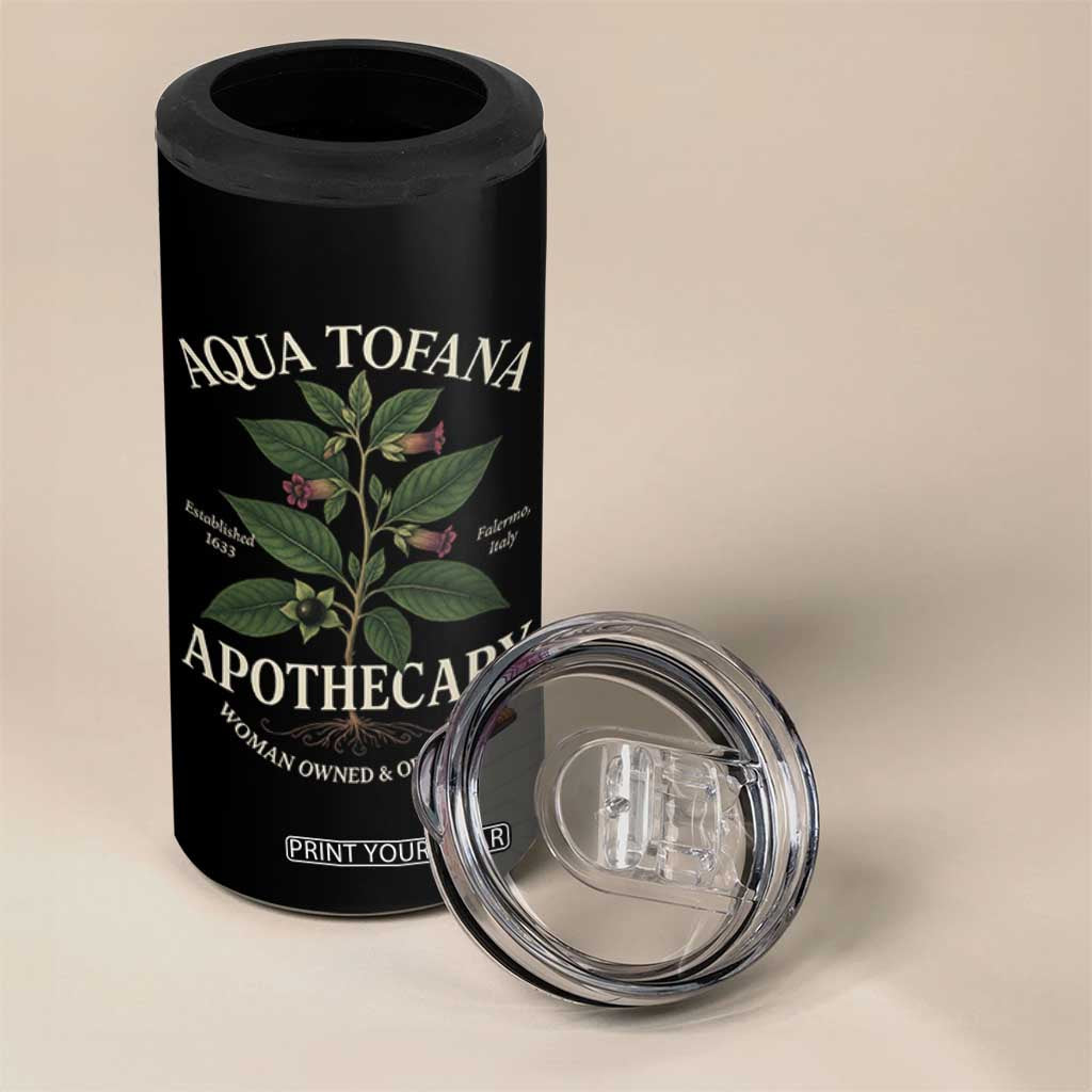 Aqua Tofana Apothecary 4 in 1 Can Cooler Tumbler Feminist Woman Owned And Operated TS11 Print Your Wear