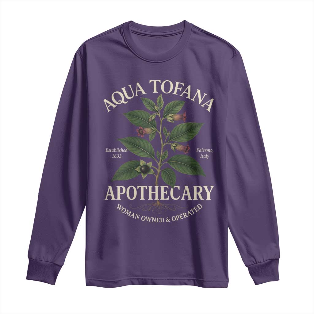 Aqua Tofana Apothecary Long Sleeve Shirt Feminist Woman Owned And Operated TS11 Purple Print Your Wear