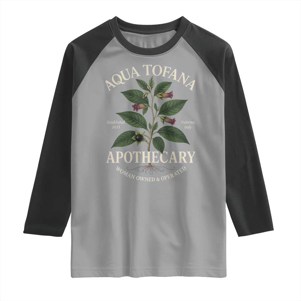 Aqua Tofana Apothecary Raglan Shirt Feminist Woman Owned And Operated TS11 Sport Gray Black Print Your Wear