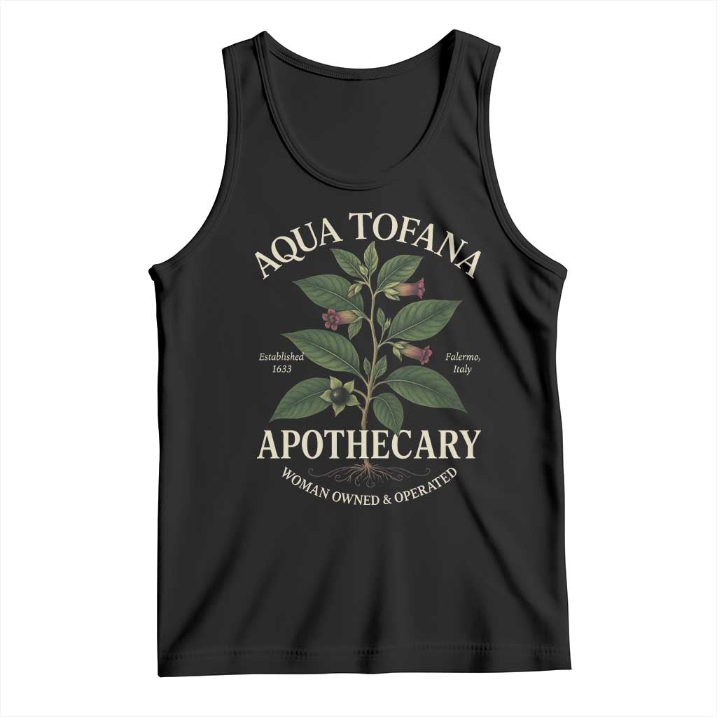 Aqua Tofana Apothecary Tank Top Feminist Woman Owned And Operated TS11 Black Print Your Wear