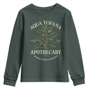 Aqua Tofana Apothecary Youth Sweatshirt Feminist Woman Owned And Operated TS11 Dark Forest Green Print Your Wear