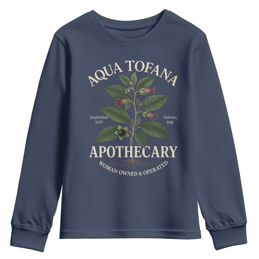 Aqua Tofana Apothecary Youth Sweatshirt Feminist Woman Owned And Operated TS11 Navy Print Your Wear