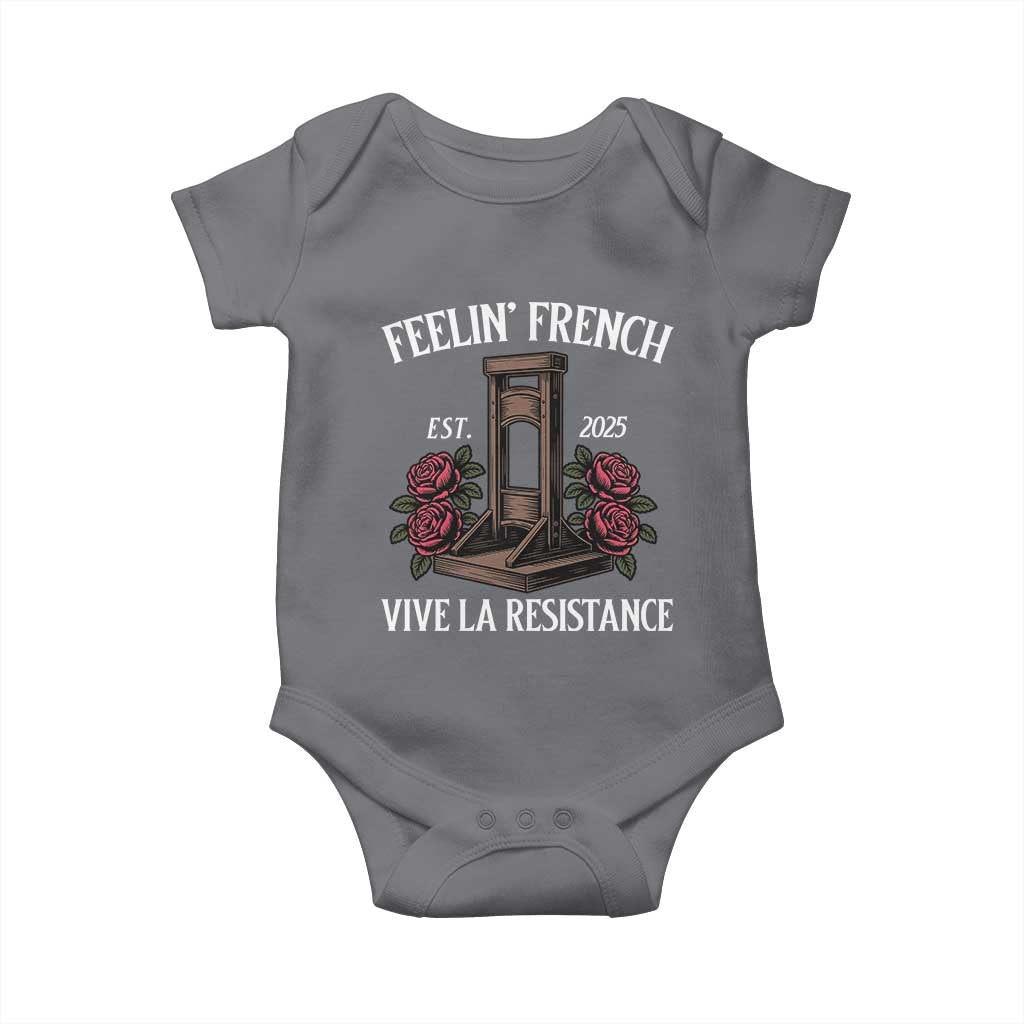 Funny Feelin French Vive La Resistance 2025 Baby Onesie Vintage Rose Guillotine TS11 Charcoal Print Your Wear