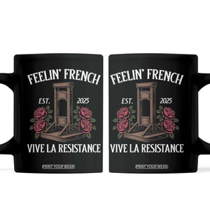 Funny Feelin French Vive La Resistance 2025 Coffee Mug Vintage Rose Guillotine TS11 Black Print Your Wear