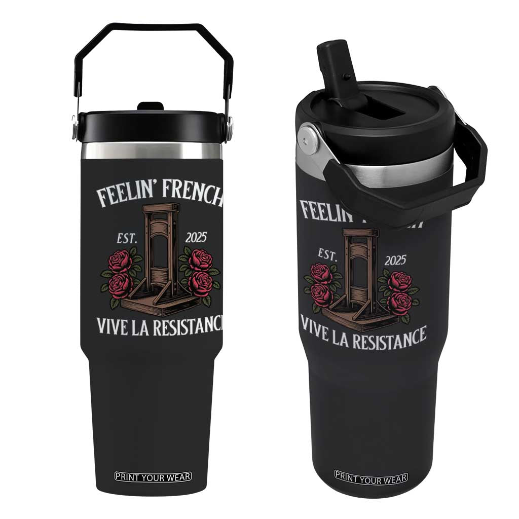 Funny Feelin French Vive La Resistance 2025 Flip Straw Tumbler Vintage Rose Guillotine TS11 One Size: 30 oz Black Print Your Wear