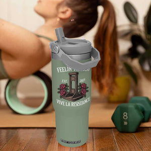 Funny Feelin French Vive La Resistance 2025 Flip Straw Tumbler Vintage Rose Guillotine TS11 One Size: 30 oz Moss Green Print Your Wear