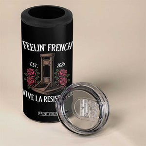 Funny Feelin French Vive La Resistance 2025 4 in 1 Can Cooler Tumbler Vintage Rose Guillotine TS11 Print Your Wear