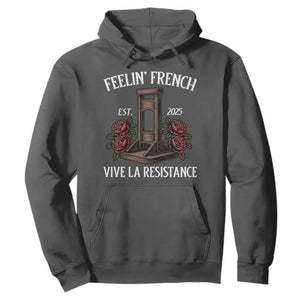 Funny Feelin French Vive La Resistance 2025 Hoodie Vintage Rose Guillotine TS11 Dark Heather Print Your Wear
