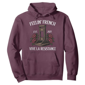 Funny Feelin French Vive La Resistance 2025 Hoodie Vintage Rose Guillotine TS11 Maroon Print Your Wear