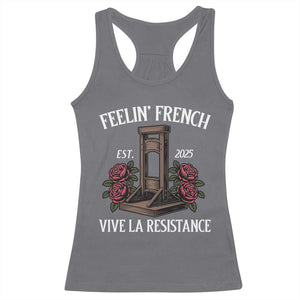 Funny Feelin French Vive La Resistance 2025 Racerback Tank Top Vintage Rose Guillotine TS11 Charcoal Print Your Wear