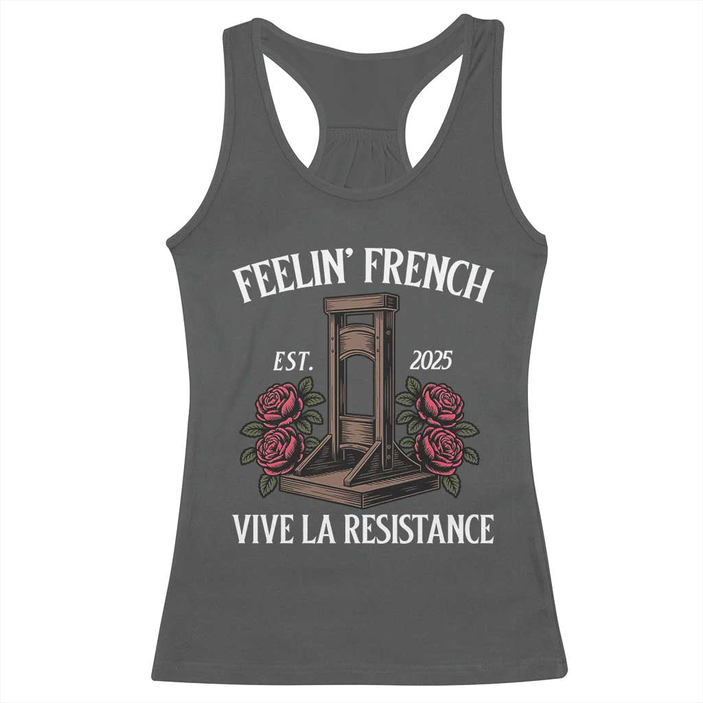 Funny Feelin French Vive La Resistance 2025 Racerback Tank Top Vintage Rose Guillotine TS11 Dark Heather Print Your Wear