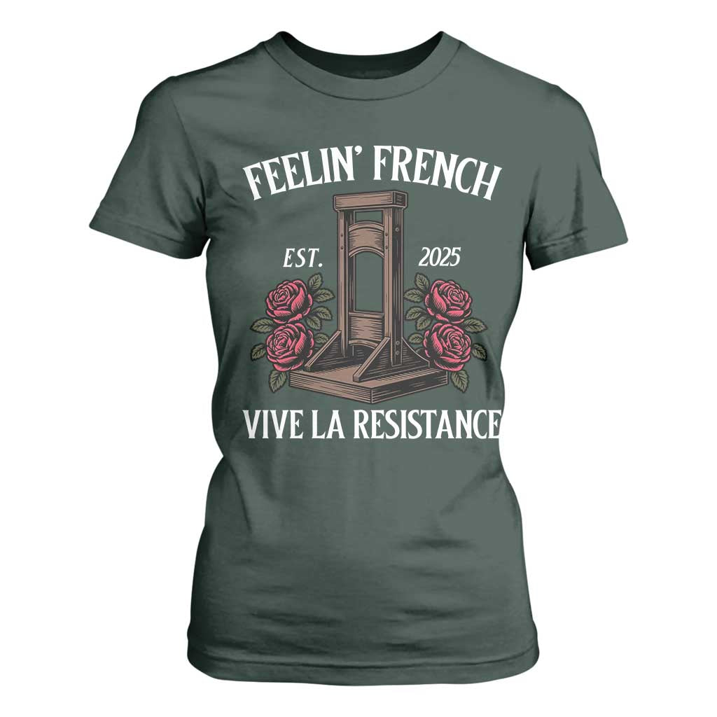 Funny Feelin French Vive La Resistance 2025 T Shirt For Women Vintage Rose Guillotine TS11 Dark Forest Green Print Your Wear