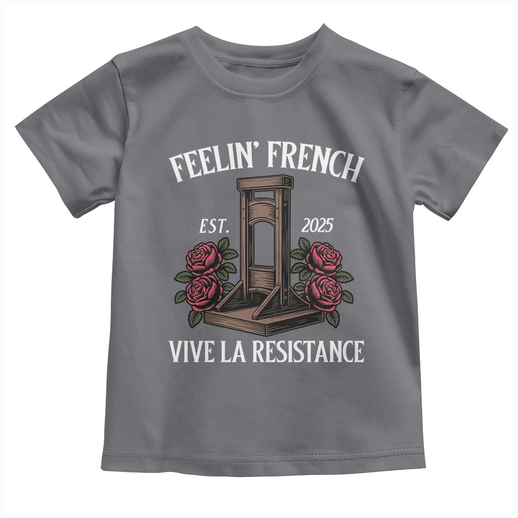 Funny Feelin French Vive La Resistance 2025 Toddler T Shirt Vintage Rose Guillotine TS11 Charcoal Print Your Wear