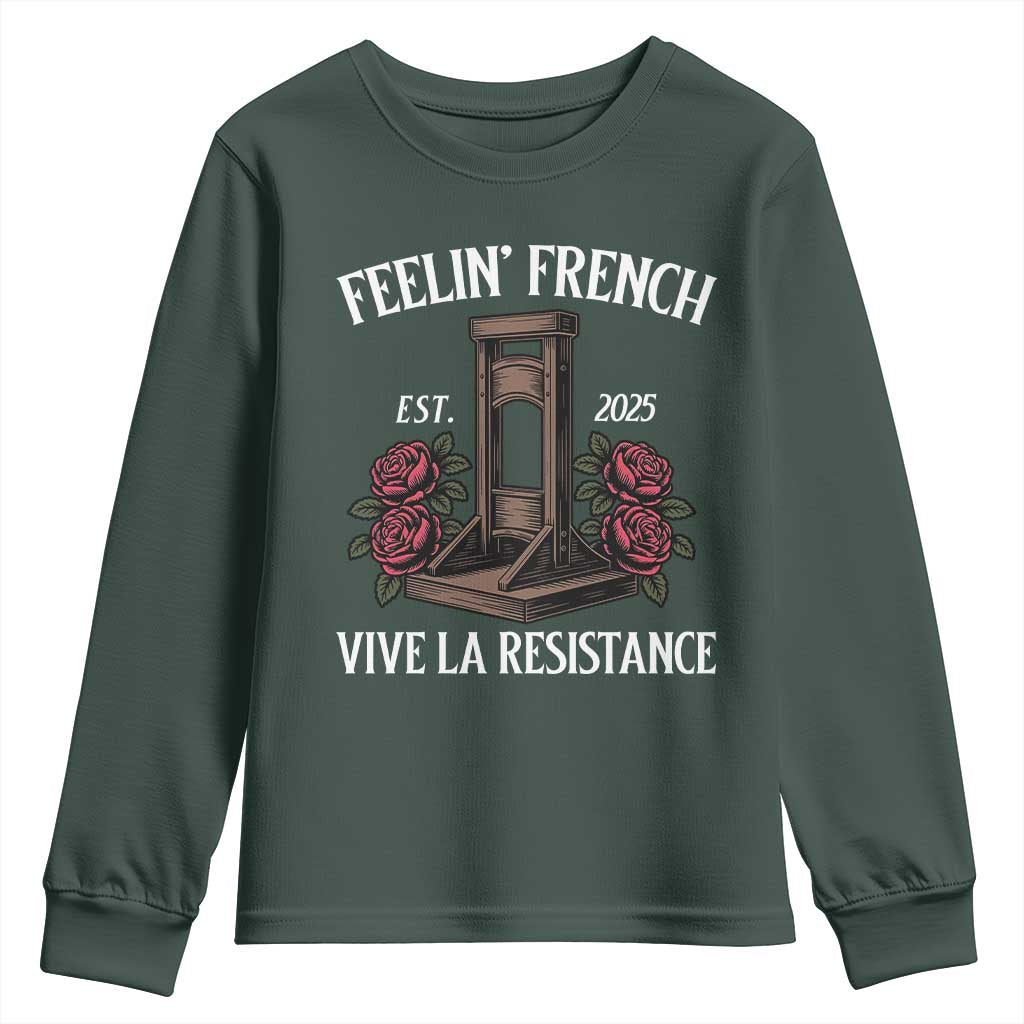 Funny Feelin French Vive La Resistance 2025 Youth Sweatshirt Vintage Rose Guillotine TS11 Dark Forest Green Print Your Wear