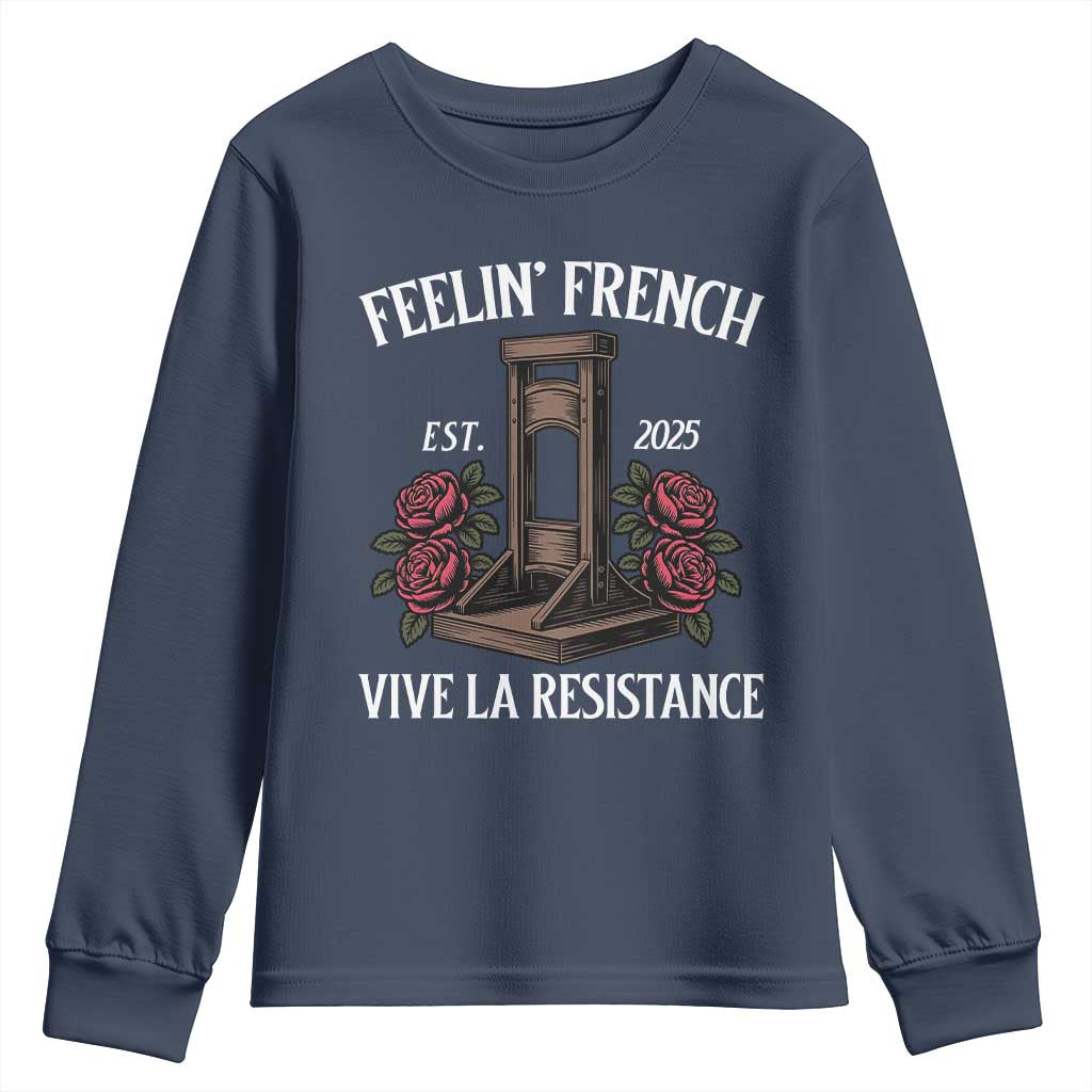 Funny Feelin French Vive La Resistance 2025 Youth Sweatshirt Vintage Rose Guillotine TS11 Navy Print Your Wear