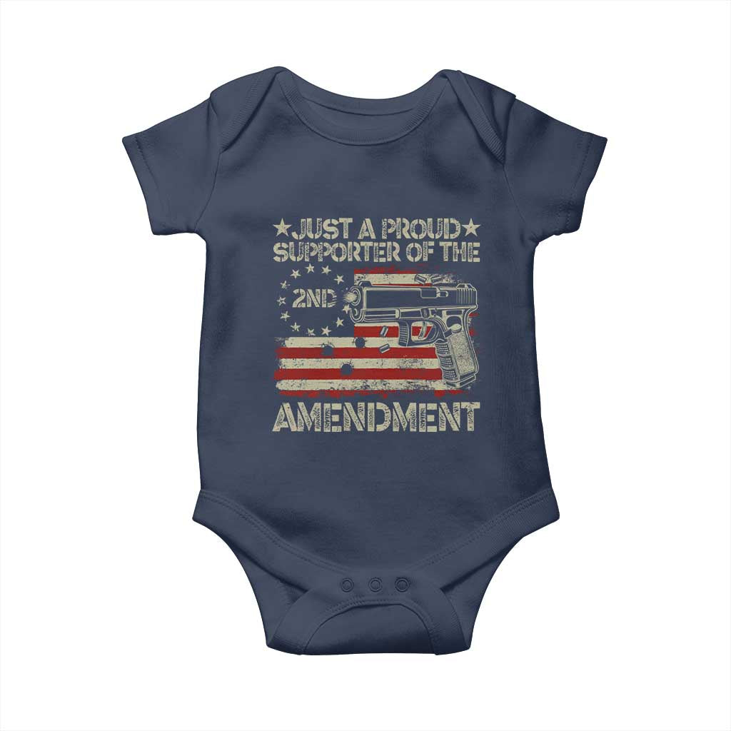 Just A Proud Supporter Of The 2nd Amendment Baby Onesie Gun Owner American Flag TS11 Navy Print Your Wear
