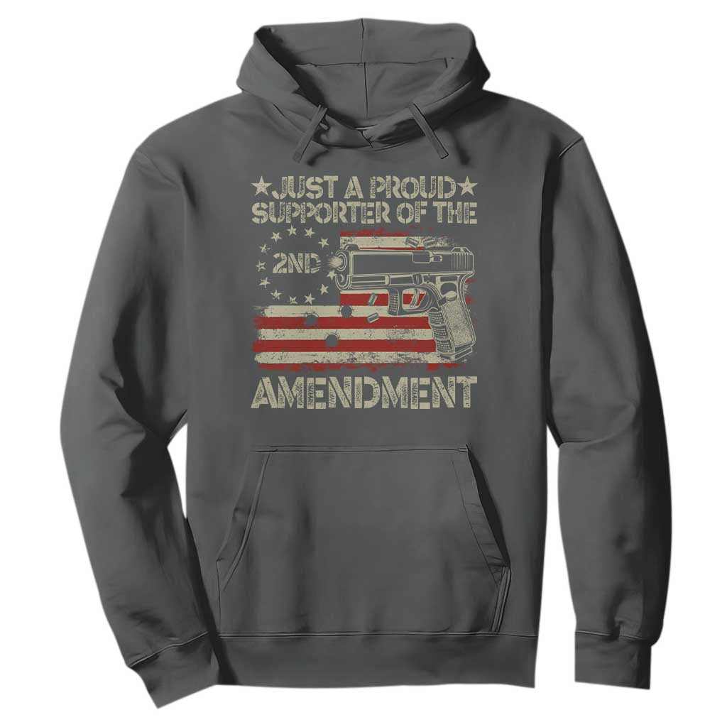 Just A Proud Supporter Of The 2nd Amendment Hoodie Gun Owner American Flag TS11 Dark Heather Print Your Wear