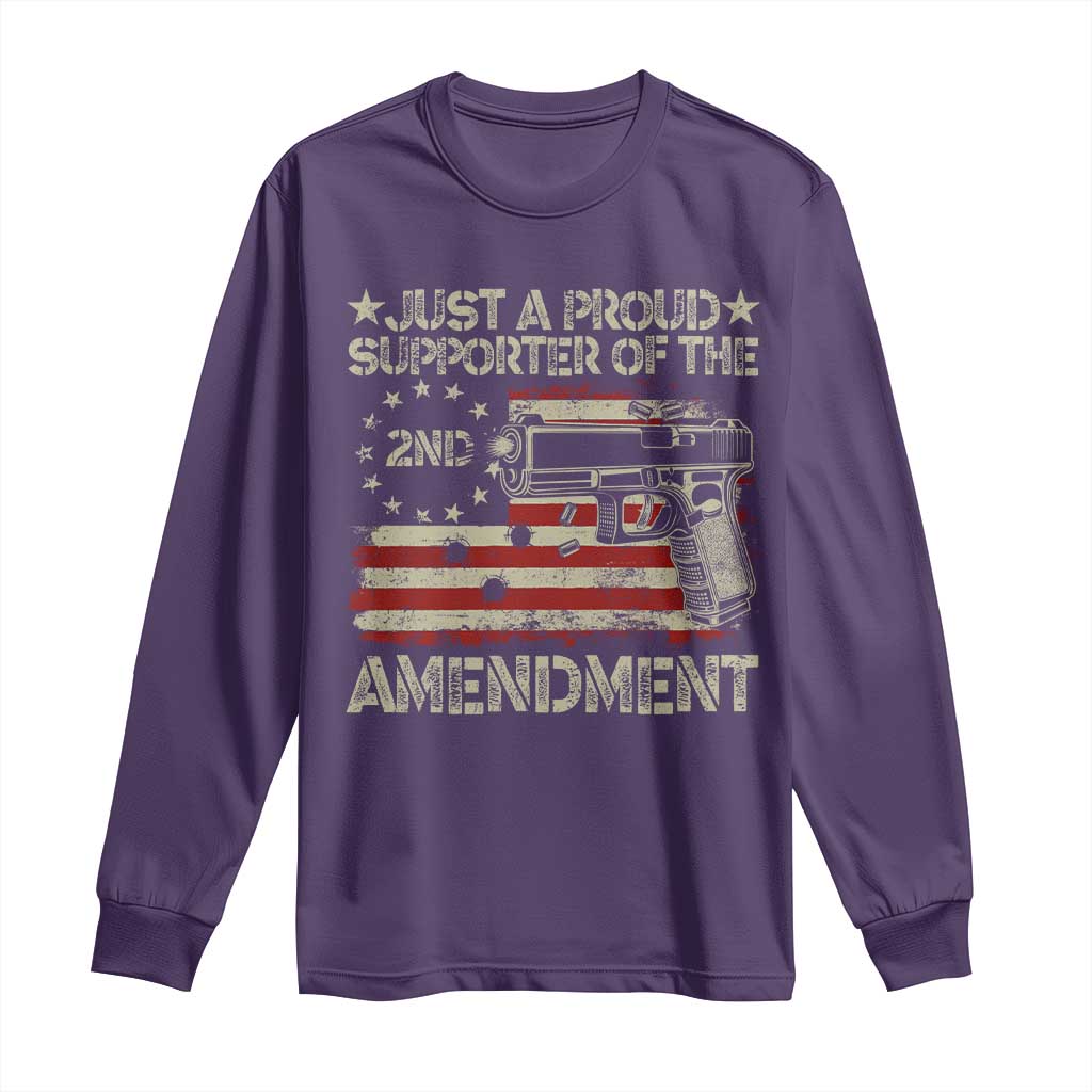 Just A Proud Supporter Of The 2nd Amendment Long Sleeve Shirt Gun Owner American Flag TS11 Purple Print Your Wear