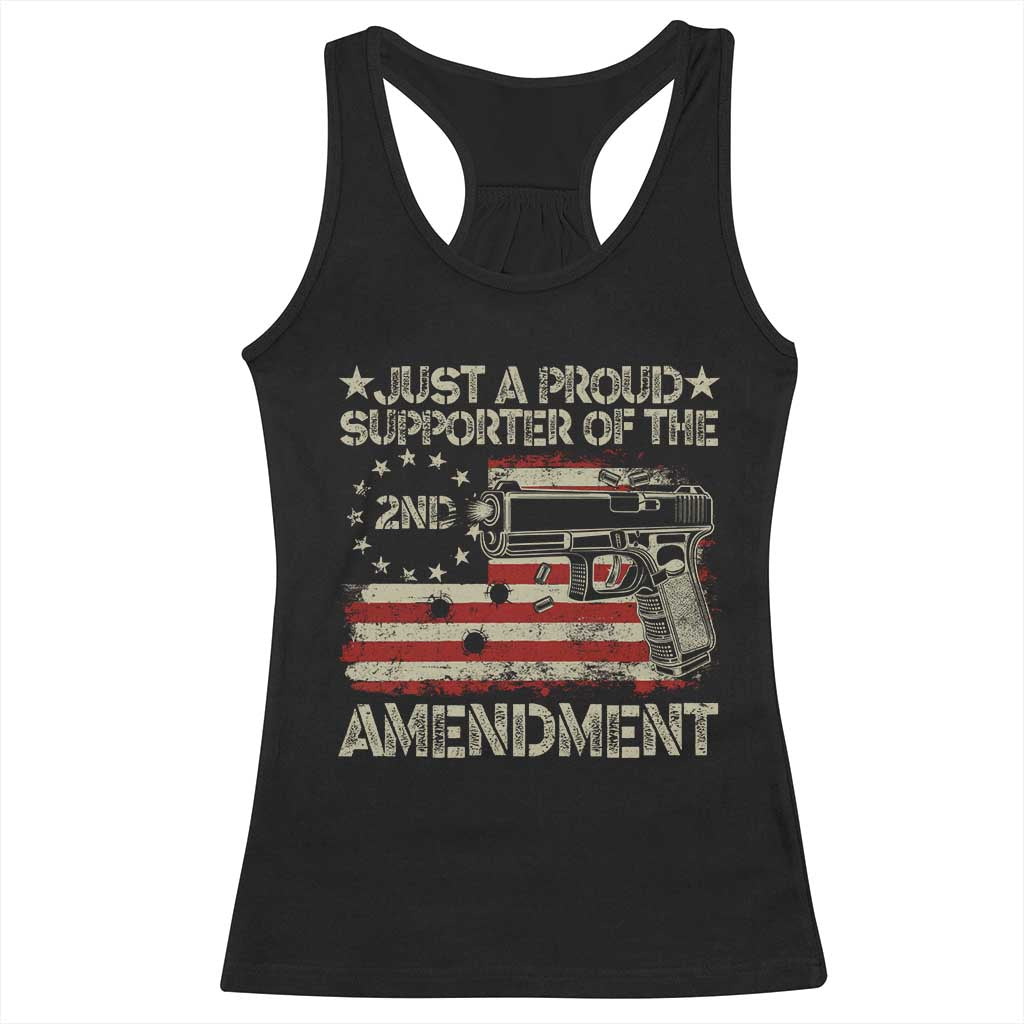 Just A Proud Supporter Of The 2nd Amendment Racerback Tank Top Gun Owner American Flag TS11 Black Print Your Wear