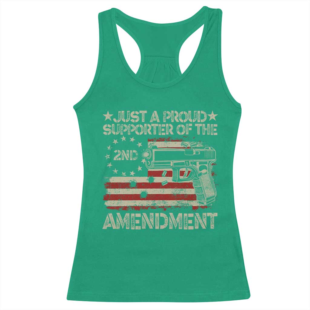 Just A Proud Supporter Of The 2nd Amendment Racerback Tank Top Gun Owner American Flag TS11 Irish Green Print Your Wear