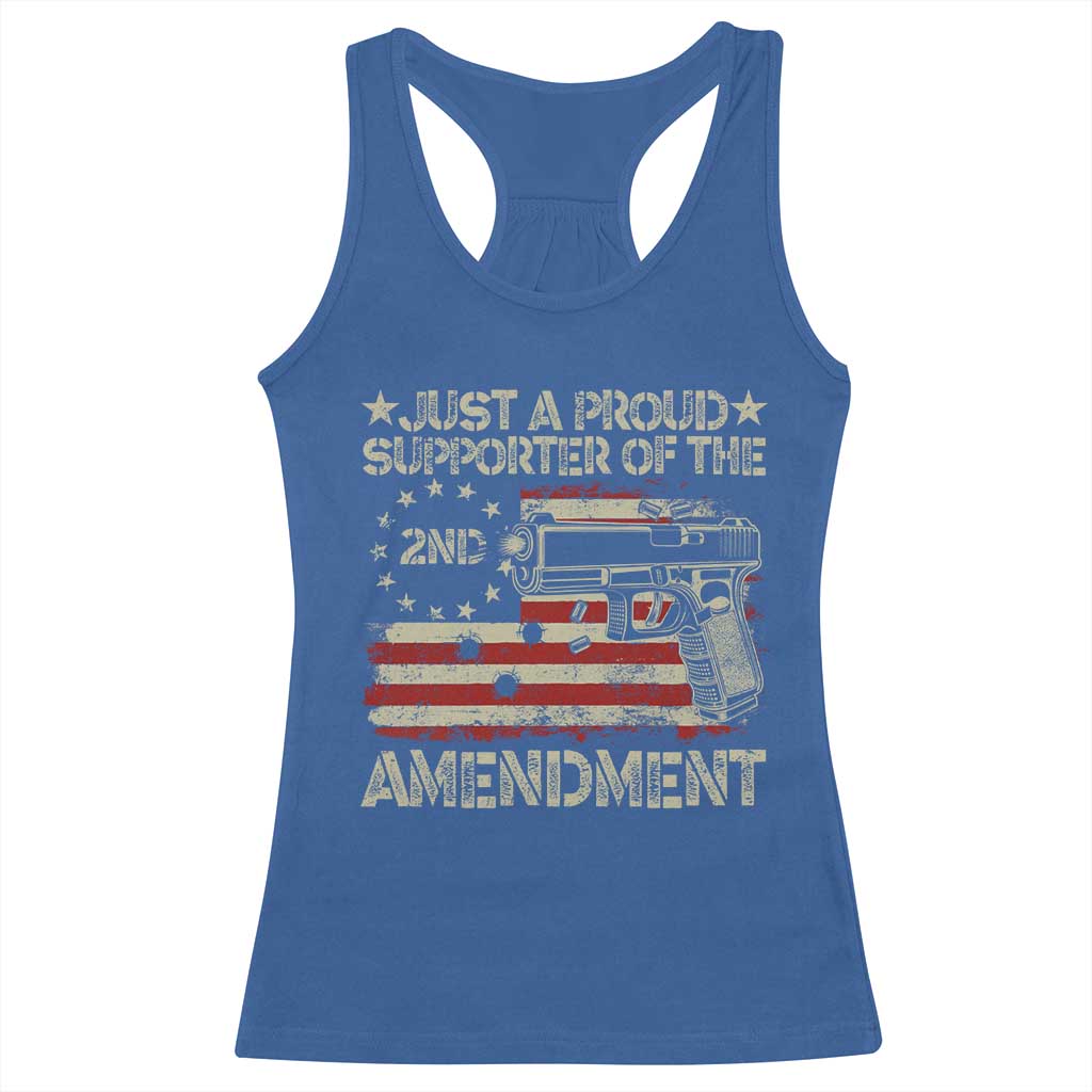 Just A Proud Supporter Of The 2nd Amendment Racerback Tank Top Gun Owner American Flag TS11 Royal Blue Print Your Wear
