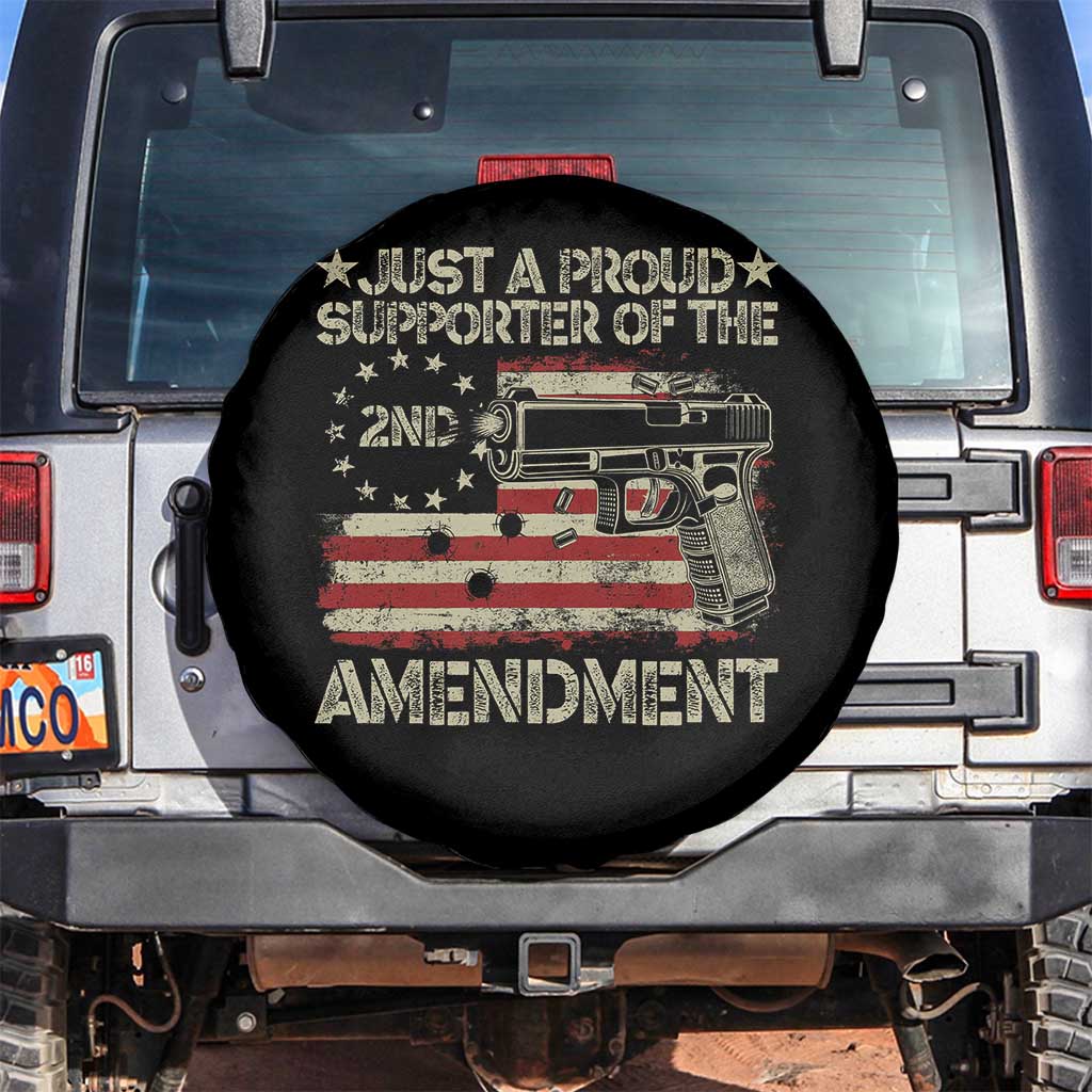 Just A Proud Supporter Of The 2nd Amendment Spare Tire Cover Gun Owner American Flag TS11 No hole Black Print Your Wear