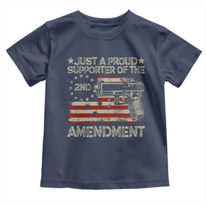 Just A Proud Supporter Of The 2nd Amendment Toddler T Shirt Gun Owner American Flag TS11 Navy Print Your Wear