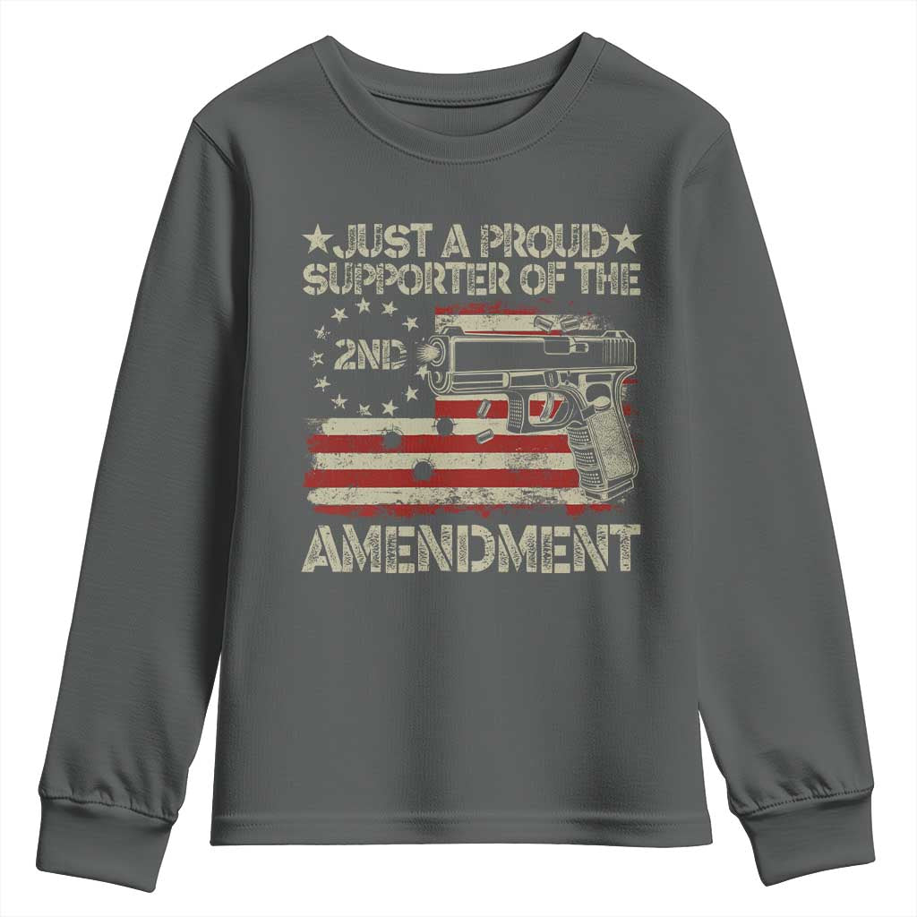 Just A Proud Supporter Of The 2nd Amendment Youth Sweatshirt Gun Owner American Flag TS11 Dark Heather Print Your Wear