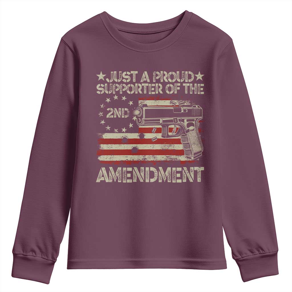 Just A Proud Supporter Of The 2nd Amendment Youth Sweatshirt Gun Owner American Flag TS11 Maroon Print Your Wear