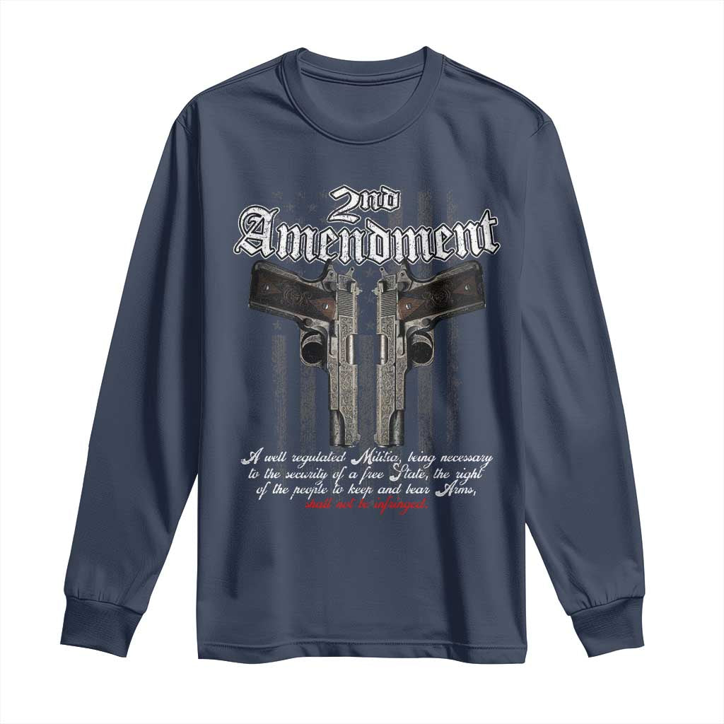 2nd Amendment Pro Gun Long Sleeve Shirt Gun Rights Shall Not Be Infringed Patriotic American Flag TS11 Navy Print Your Wear