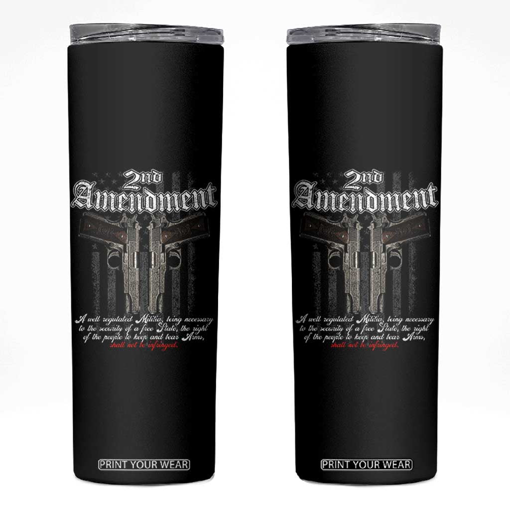 2nd Amendment Pro Gun Skinny Tumbler Gun Rights Shall Not Be Infringed Patriotic American Flag TS11 Black Print Your Wear