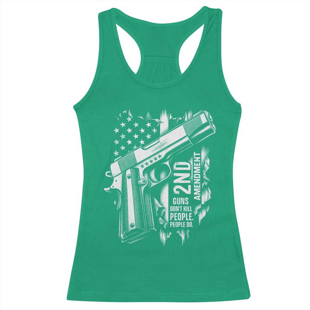 Guns Dont Kill People Do Racerback Tank Top 2nd Amendment American Flag TS11 Irish Green Print Your Wear