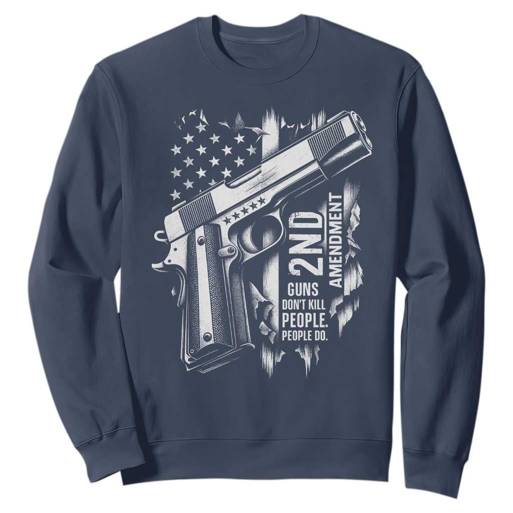 Guns Dont Kill People Do Sweatshirt 2nd Amendment American Flag TS11 Navy Print Your Wear