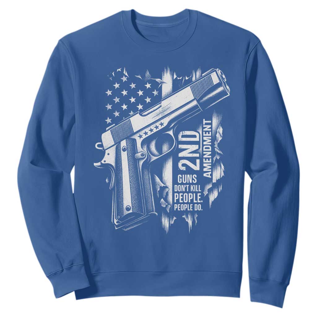 Guns Dont Kill People Do Sweatshirt 2nd Amendment American Flag TS11 Royal Blue Print Your Wear